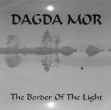 Dagda Mor - The Border Of The Light
