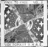 H.N.A.S.  / Vox Populi! - Face To Face Vol. 2