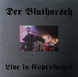 Der Blutharsch - Live In Copenhagen