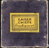 Kaiser Chiefs - Employment