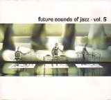 Various artists - Future Sounds Of Jazz Vol. 5