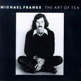 Michael Franks - Art of Tea