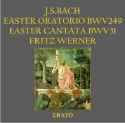 Fritz Werner - Bach Easter Oratorio and Easter Cantata