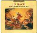 Johann Sebastian Bach - Toccatas For Organ