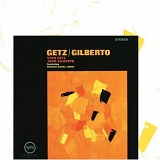 Stan Getz & Joao Gilberto - Getz/Gilberto