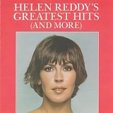 Helen Reddy - Helen Reddy's Greatest Hits (And More)