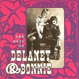 Delaney & Bonnie - The Best Of Delaney & Bonnie