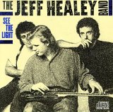 Jeff Healey Band, The - See the Light (Free with New Hi-Fi Sound Magazine)