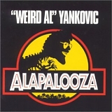 Weird Al Yankovic - Alapalooza