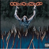 W.A.S.P. - The Neon God: Part 2 - The Demise