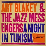 Art Blakey & The Jazz Messengers - A Night in Tunisia