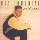 Roy Hargrove - Public Eye