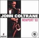 John Coltrane - Newport '63