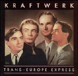 Kraftwerk - Trans-Europe Express