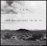 R.E.M. - New Adventures In Hi-Fi