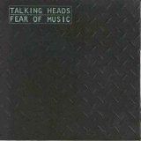 Talking Heads - Fear of Music