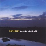 David Gray - A New Day At Midnight