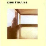 Dire Straits - Dire Straits (Remastered)