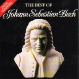 Bach - The Best of Johann Sebastian Bach