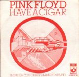 Pink Floyd - Have A Cigar