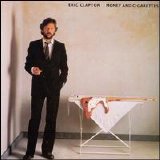 Eric Clapton - Money And Cigarettes