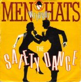 Men Without Hats - The Saftey Dance