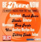 Various artists - Select Magazine: Be There Now