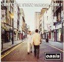 Oasis - (What's The Story) Morning Glory?