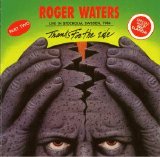 Roger Waters - Thanks For The Ride (Part Two)