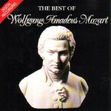 Wolfgang Amadeus Mozart - The Best Of Wolfgang Amadeus Mozart