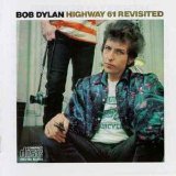 Bob Dylan - Highway 61 Revisited