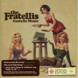 The Fratellis - Costello Music