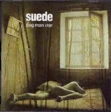 Suede - Dog Man Star