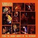 Nirvana - From The Muddy Banks Of The Wishkah