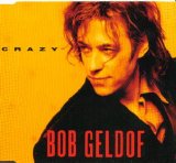 Bob Geldof - Crazy