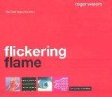 Roger Waters - Flickering Flame