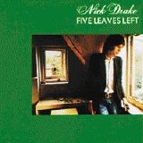 Nick Drake - Five Leaves Left