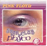 Pink Floyd - Starclub Physco