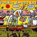 Public Image Limited - The Greatest Hits So Far