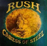 Rush - Caress of Steel (The Rush Remasters)