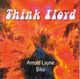 Think Floyd - Arnold Layne - Bike