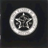 The Sisters Of Mercy - Some Girls Wander By Mistake