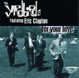 The Yardbirds - For Your Love