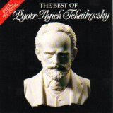 Pyotr Tlyich Tchaikovsly - The Best Of Pyotr Tlyick Tchaikovsky