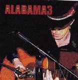 Alabama 3 - Last Train to Mashville