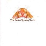 Spooky Tooth - Best Of Spooky Tooth