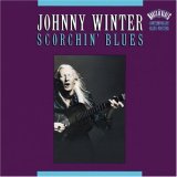 Johnny Winter - Scorchin' Blues