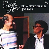 Ella Fitzgerald / Joe Pass - Speak Love