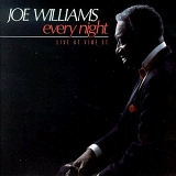 Joe Williams - Every Night: Live At Vine St.