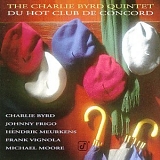 Charlie Byrd - The Charlie Byrd Quintet du Hot Club de Concord